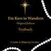 Ein Kurs in Wundern [A Course in Miracles]: Textbuch [Textbook] (Unabridged) - William Thetford & Helen Schucman