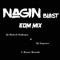 Nagin Blast EDM artwork