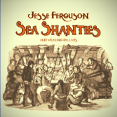 Sea Shanties and Whaling Ballads - Jesse Ferguson