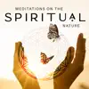 Meditations on the Spiritual Nature album lyrics, reviews, download