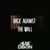 Back Against the Wall - Single album lyrics, reviews, download