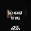 Stream & download Back Against the Wall - Single