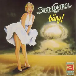Bäng! (Remastered) - Birth Control
