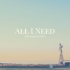 All I Need - EP