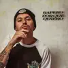 Rapero por Que Quiero - Single album lyrics, reviews, download