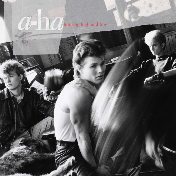 Hunting High & Low (Remastered) - a-ha