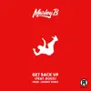 Get Back Up (feat. Roux) - Single album lyrics, reviews, download