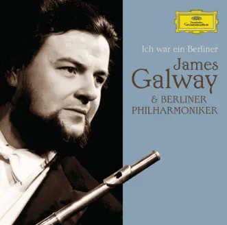 James Galway & Berliner Philharmoniker by Berlin Philharmonic & James Galway album reviews, ratings, credits