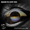 Begun to Love You - Single