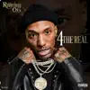 Stream & download 4 The Real - Single