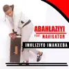 Inhliziyo Imanxeba (feat. Navigator) - Single album lyrics, reviews, download