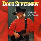 Doug Supernaw - Honky Tonkin' Fool