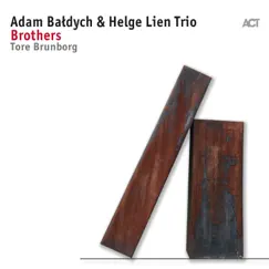 Brothers (with Helge Lien Trio & Tore Brunborg) by Adam Baldych album reviews, ratings, credits