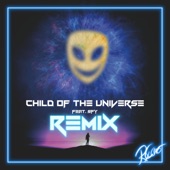 Child of the Universe (feat. SFY) [Remix] artwork