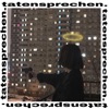 Tatensprechen. - Single