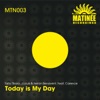 Tikaro, J. Louis & Ferran - Today Is My Day (feat. Clarence)