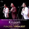 Kisaan - Punjabi Virsa 2017 Melbourne Live - Single album lyrics, reviews, download