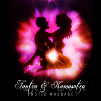 Sensual Music Paradise - Tantra & Kamasutra – Erotic Massage, Art of Seduction, Spiritual Sex, Meditation with Partner, Sensual Moments artwork