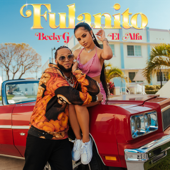 Fulanito - Becky G. & El Alfa-Becky G. & El Alfa Fulanito - Becky G. & El Alfa-Becky G. & El Alfa