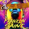Franklin Saint album lyrics, reviews, download