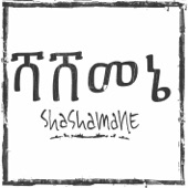 SHASHAMANE - Freedom