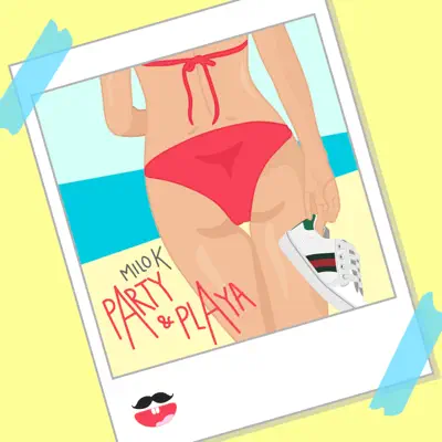 pArty Y plAya - Single - Milo K