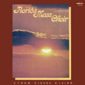 The Florida Mass Choir - Storm Clouds Rising