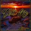 Tell Me - Single