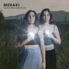 Meraki album lyrics, reviews, download