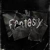 Stream & download Fantasy - Single