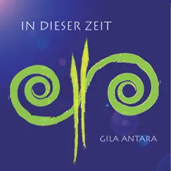 In dieser Zeit by Gila Antara album reviews, ratings, credits