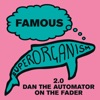 Famous 2.0 (Dan the Automator on the Fader) - Single