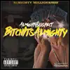 Bitchitsalmighty - EP album lyrics, reviews, download