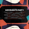 Movements Pt. 1