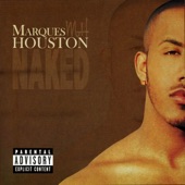 Marques Houston feat. Joe Budden - Naked