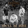 The Brown Boys - You'll Be Mine
