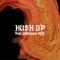 HUSH UP (feat. Witchouse 40k) - Digress lyrics