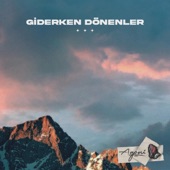 Giderken Dönenler artwork