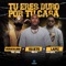 Tu Eres Duro Por Tu Casa - Lapiz Conciente, Sujeto Oro 24 & Musicologo The Libro lyrics
