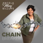 Angela Missy Billups - Chain Breaker