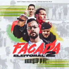 Facada Eleitoral 2 Song Lyrics