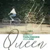 Monthly Project 2018 June Yoon Jong Shin - My Queen - Single album lyrics, reviews, download