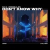 Don't Know Why - Single