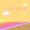 Your Soul artwork