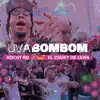 Uva Bombom (feat. El Chuky De Lewa) song lyrics