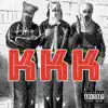 KKK (feat. Detwan Love, TCU Hink, SG Loco, DogGang, Cory & KT) [Radio Edit] - Single album lyrics, reviews, download