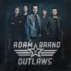 Adam Brand And The Outlaws album lyrics, reviews, download
