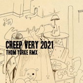 Creep (feat. Radiohead) [Very 2021 Rmx] artwork