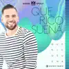 Que Rico Suena - Single album lyrics, reviews, download