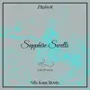 Sapphire Swells (Nils Karr Remix) - Single album lyrics, reviews, download